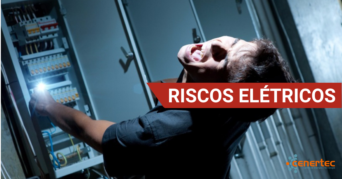 Riscos Elétricos – Trabalhos em Tensão em Instalações Elétricas