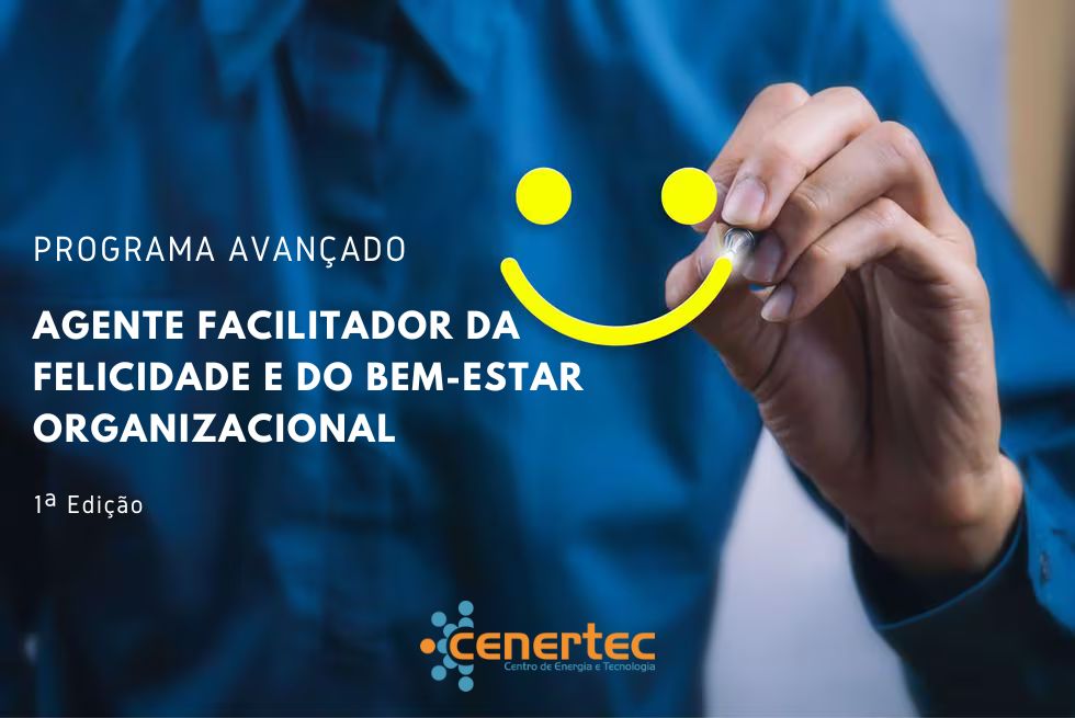 Agente Facilitador da Felicidade e do Bem-Estar Organizacional