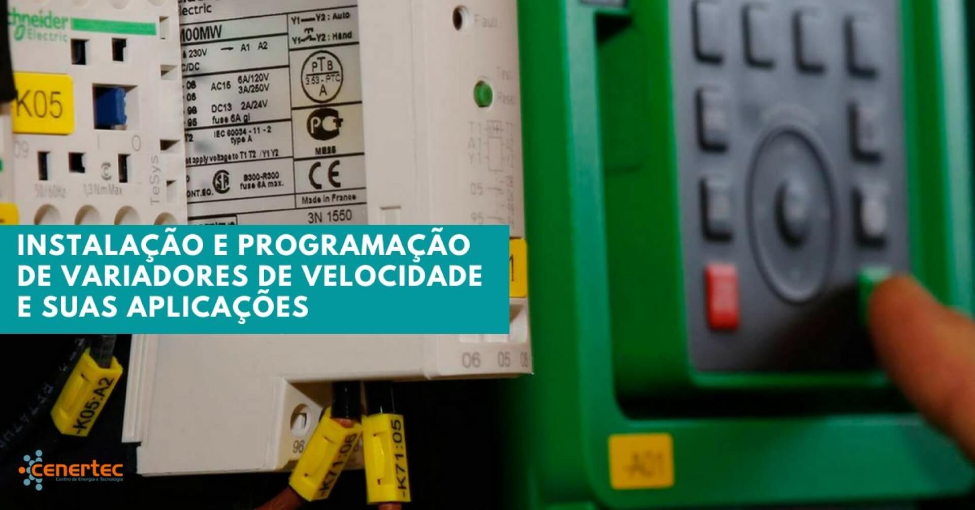 Instalação e Programação de Variadores de Velocidade e suas Aplicações