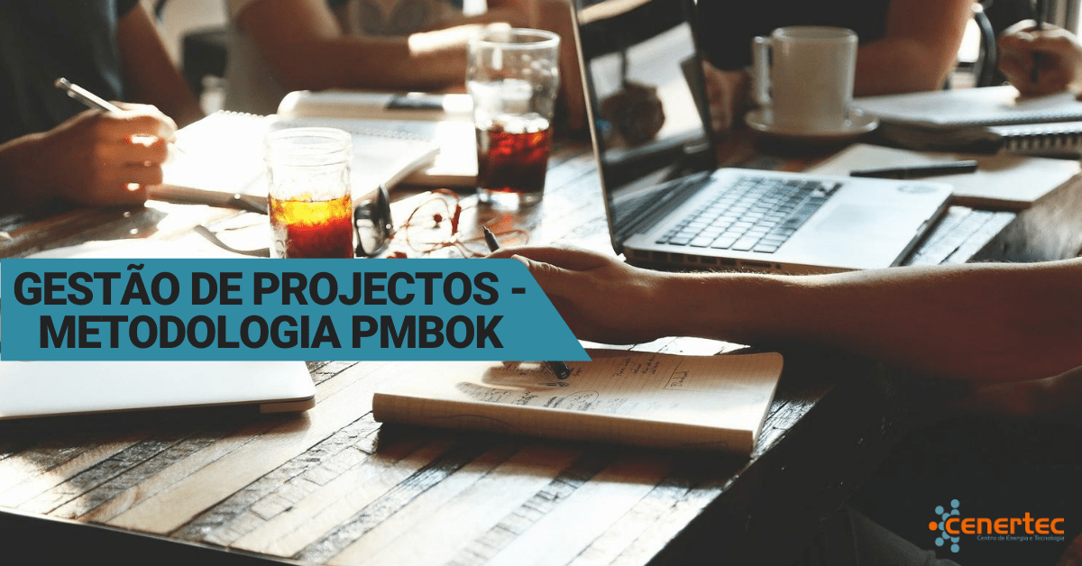 Gestão de Projetos – Metodologia PMBOK