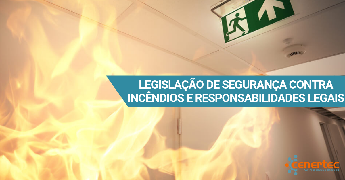 Imagem representativa sobre a legislação de segurança contra incêndios e responsabilidades legais, com destaque para saídas de emergência e medidas de prevenção.