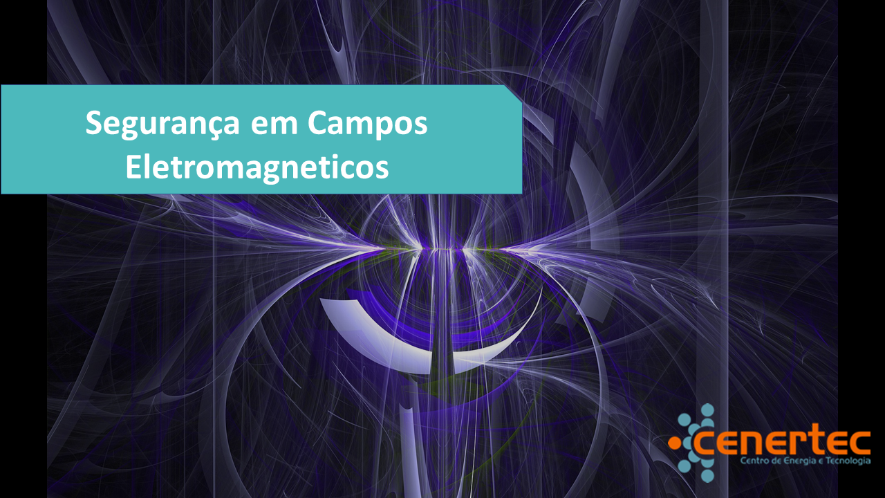 Segurança em Campos Eletromagnéticos