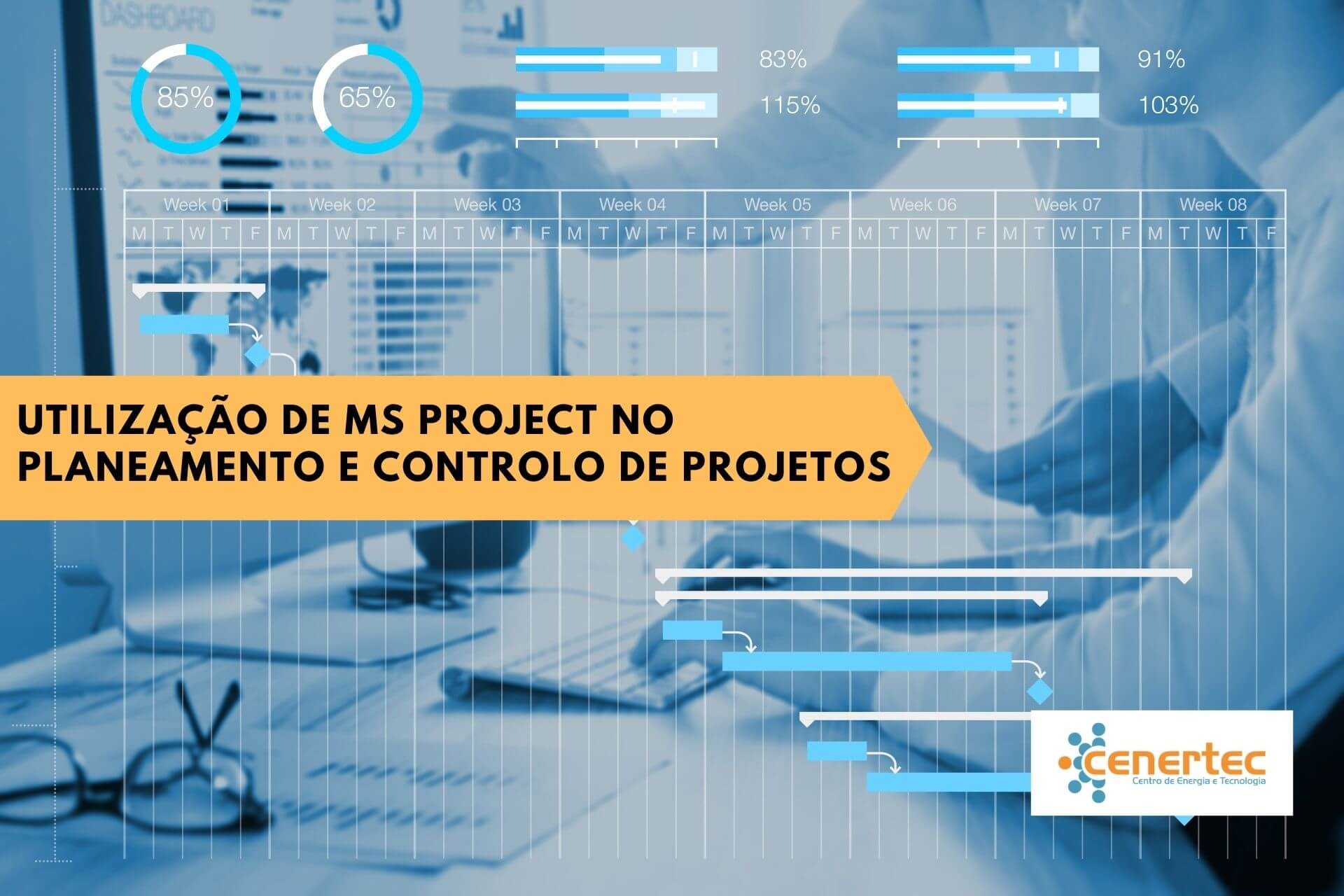 Utilização de MS Project no Planeamento e Controlo de Projetos