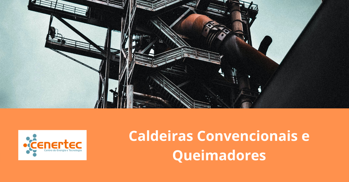 Caldeiras Convencionais e Queimadores