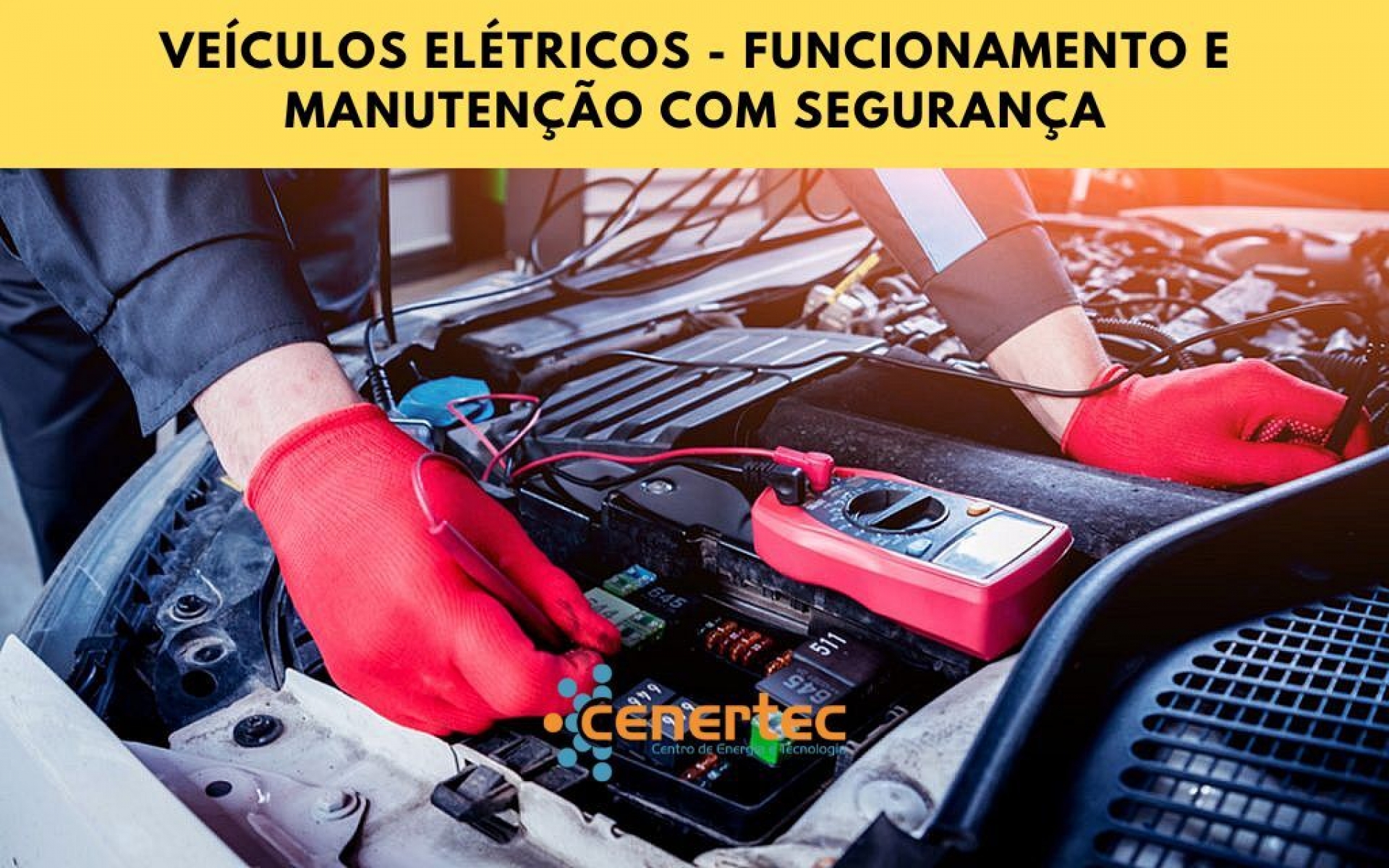 Veículos Elétricos – Funcionamento e Manutenção com Segurança