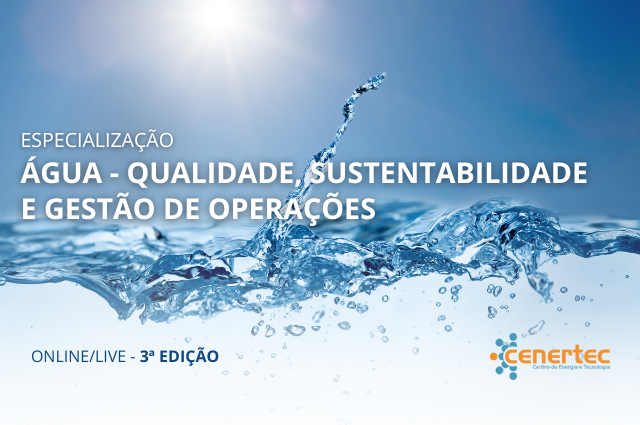 Água – Qualidade, Sustentabilidade e Gestão de Operações