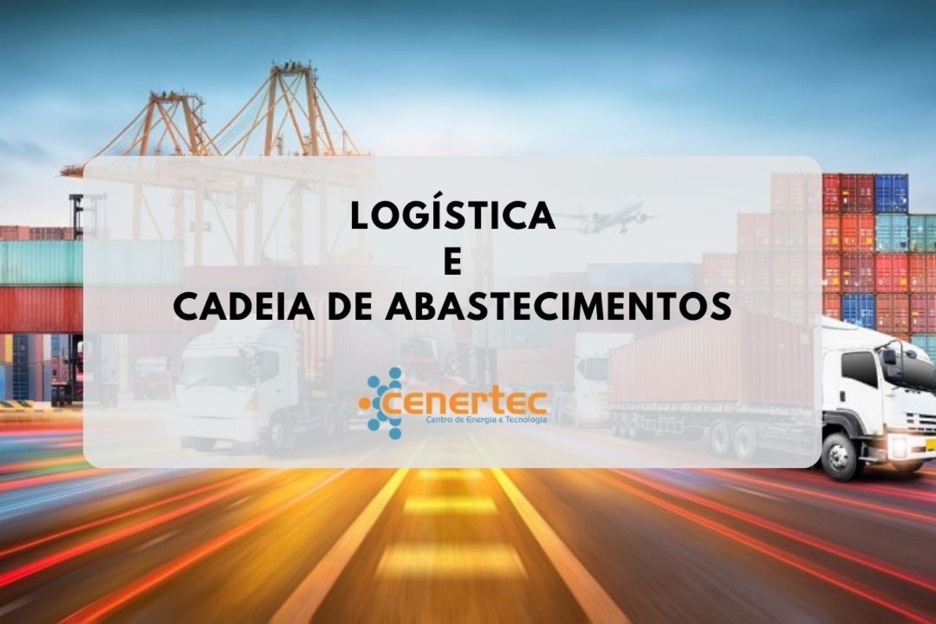 Logística e a Cadeia de Abastecimentos Thumbnail